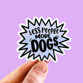 Sticker - Less People More Dogs