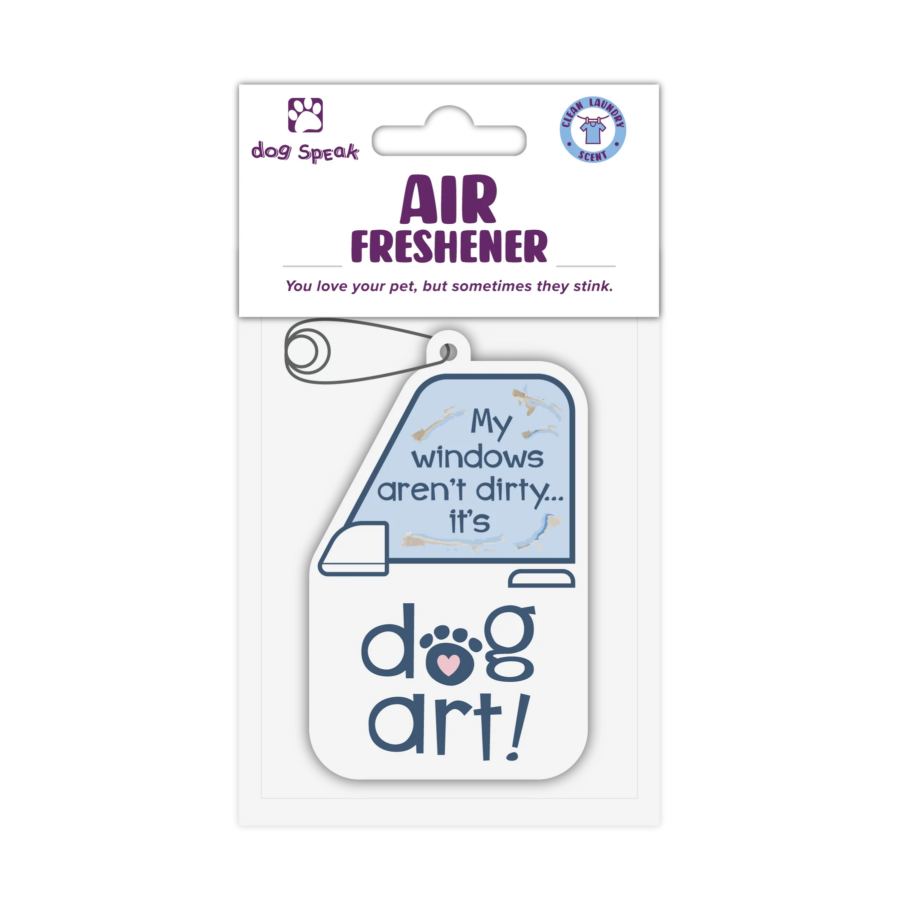 Air Freshner - My Windows Aren't Dirty