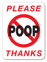 Please No Poop Thanks Sign