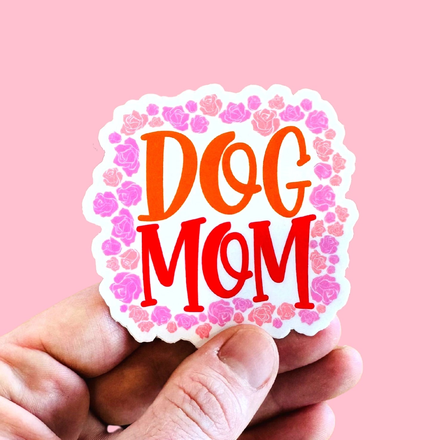 Sticker - Dog Mom Pink Roses