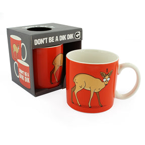 Ginger Fox - Mug Don't Be a Dik Dik