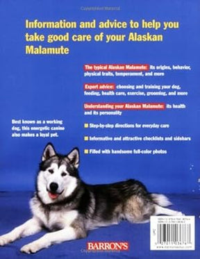 Alaskan Malamute Complete Pet Owner's Manual