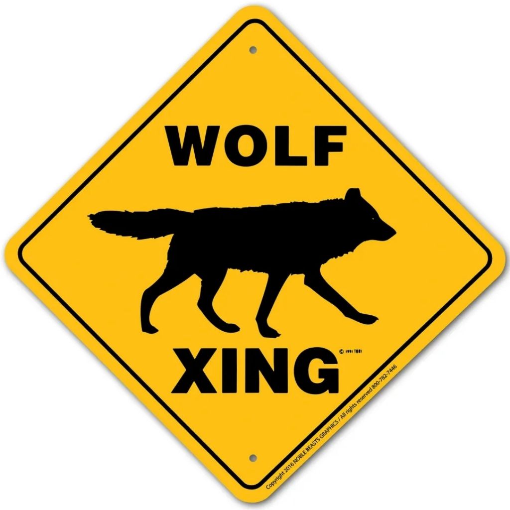 Wolf X-ing Sign