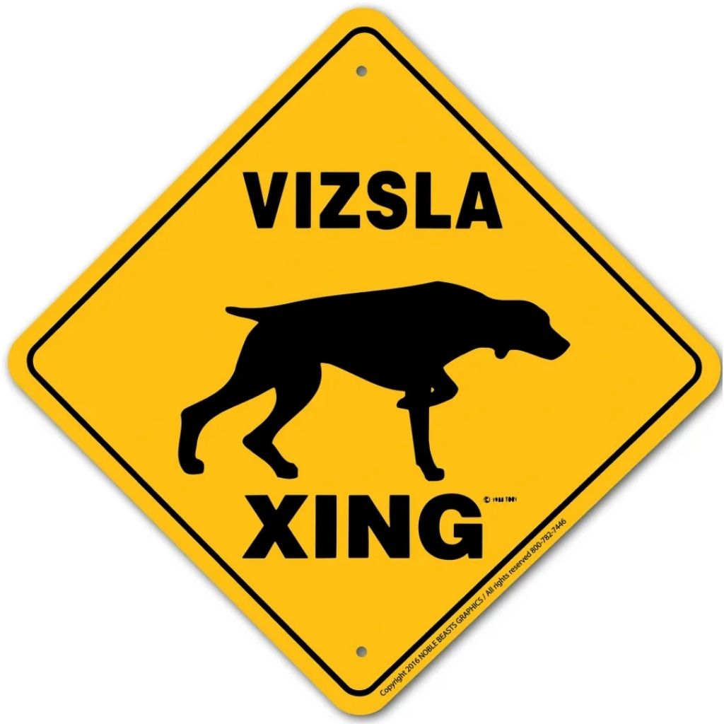 Vizsla X-ing Sign