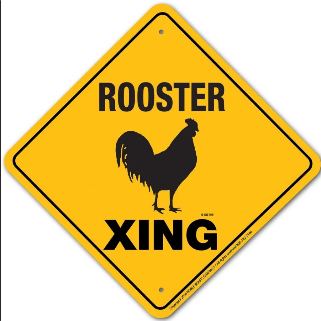 Rooster X-ing Sign