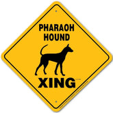 Pharaoh Hound X-ing Sign