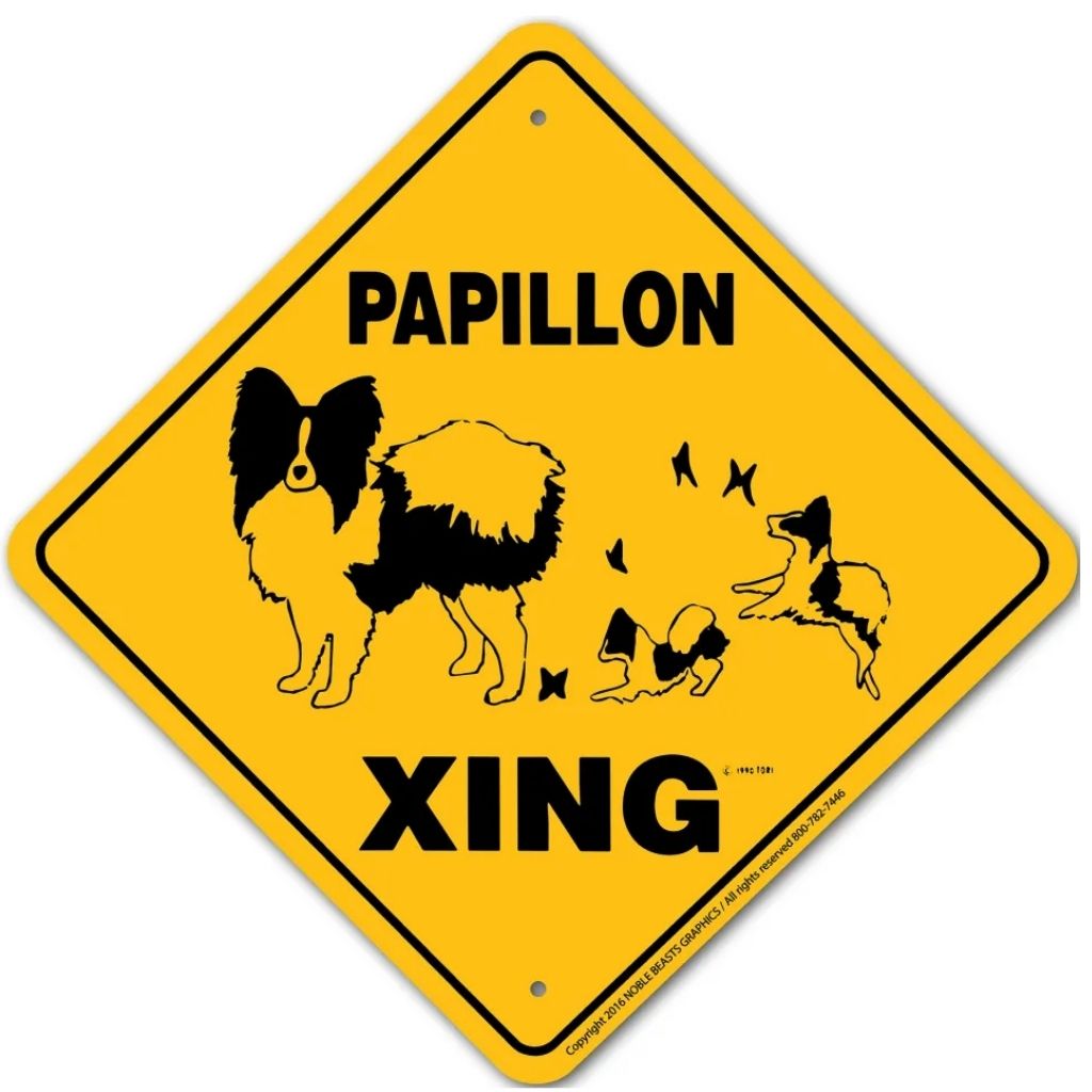 Papillon X-ing Sign