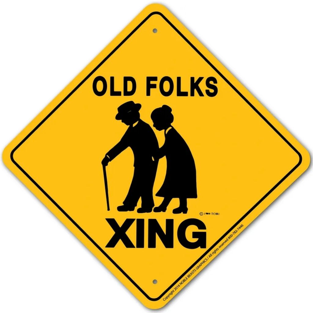 Old Folks X-ing Sign