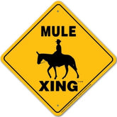 Mule X-ing Sign