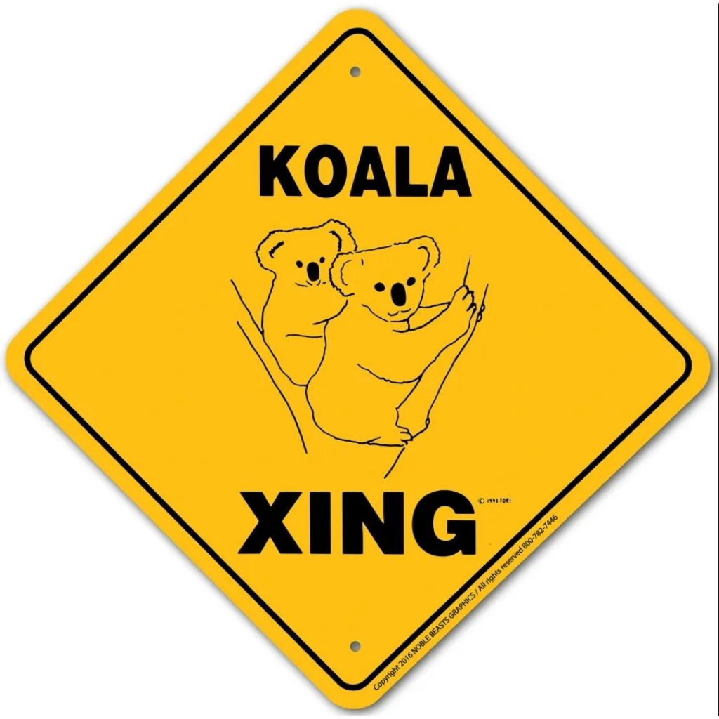 Koala X-ing Sign