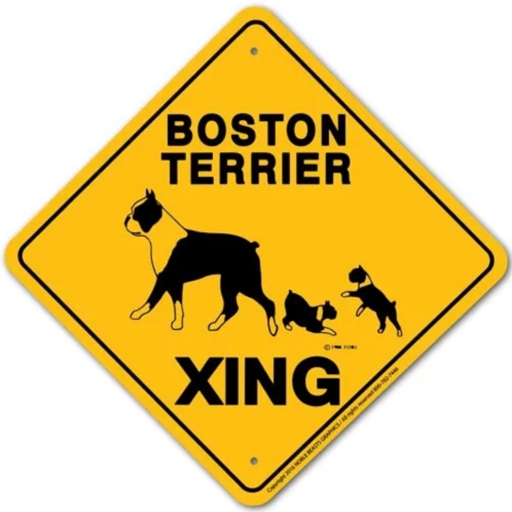 Boston Terrier X-ing Sign