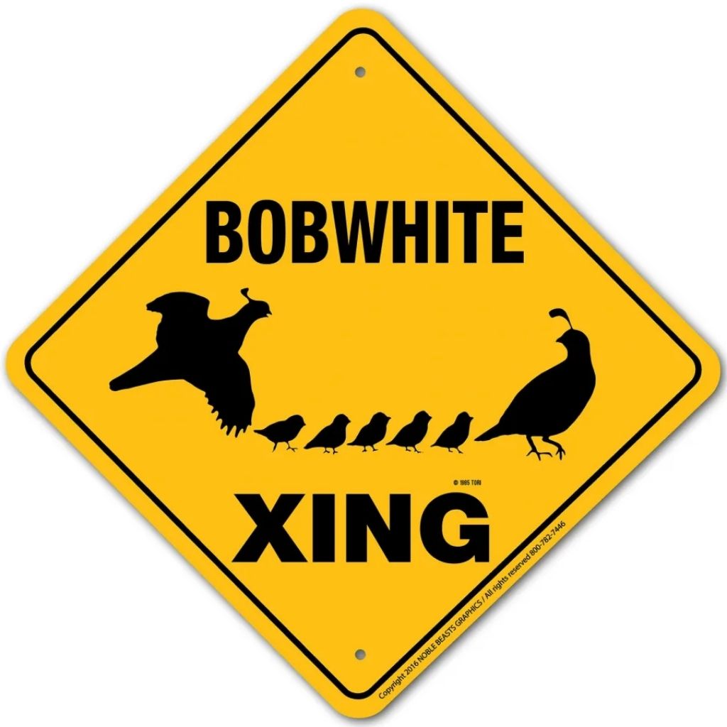 Bobwhite X-ing Sign