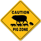 Pig Zone Sign