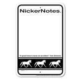 Nicker Notes Sign