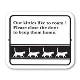 Kitties Roam Sign