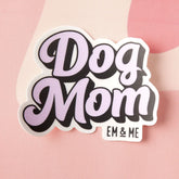 Dog Mom Vinyl Sticker